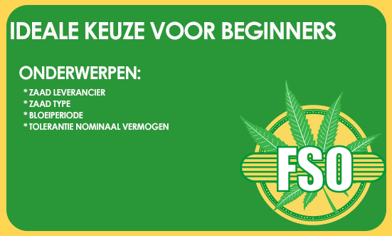 Ideale Wahl für Anfänger 1 keuze voor beginnende kwekers